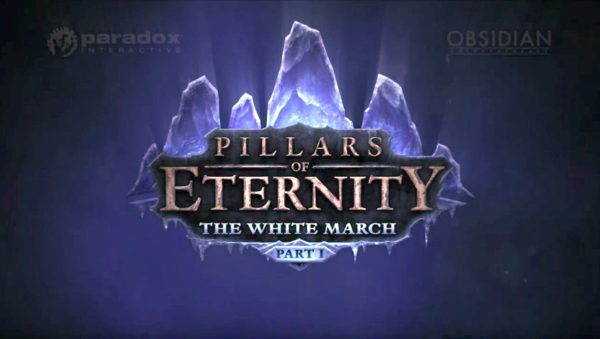 Pillars of Eternity The White March 